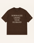 Normalize Liking Your Husband Oversized Tee - Chocolate
