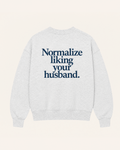 Normalize Liking Your Husband V-Neck Sweatshirt